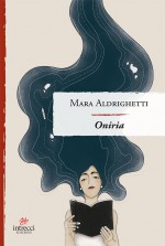 Intervista a Mara Aldrighetti